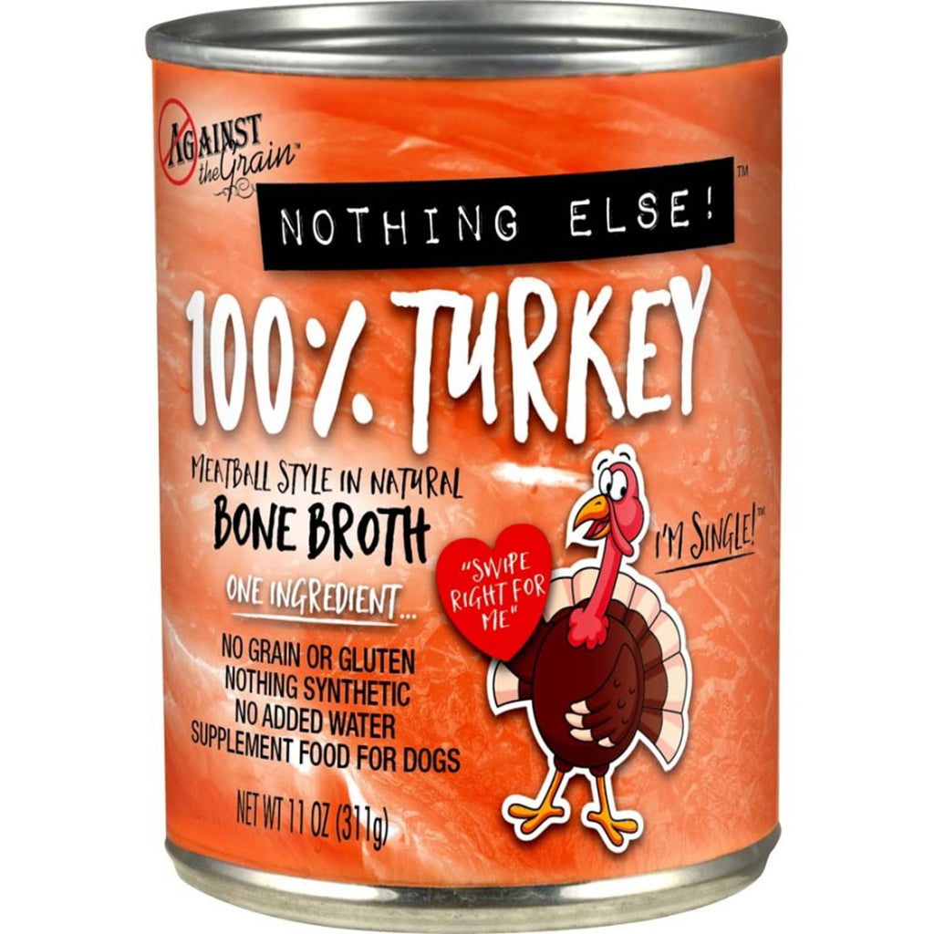 Against the Grain Nothing Else One Ingredient Turkey Dog Food 11 Oz (Case of 12)